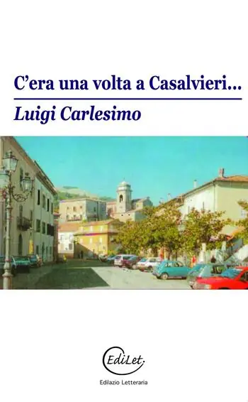 Bestseller C‘era una volta a Casalvieri… Detti popolari della Ciociaria. Nuova ediz.