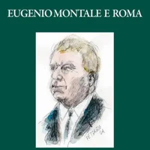 Acquista Ora Eugenio Montale e Roma
