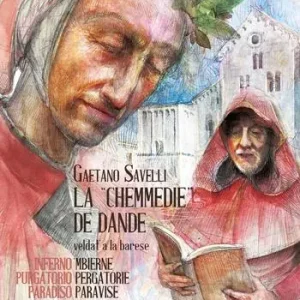 Acquista Ora La «Chemmedie» de Dande veldat‘ a la barese-La Divina Commedia di Dante tradotta in barese. Ediz. illustrata