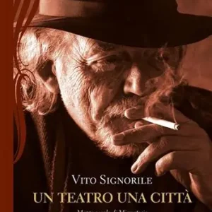 Esclusivo Un teatro una città. Mezzo secolo di Microstorie