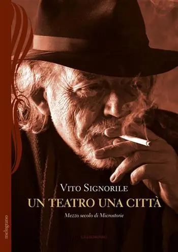 Esclusivo Un teatro una città. Mezzo secolo di Microstorie