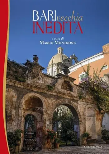 Bari vecchia inedita Di Tendenza