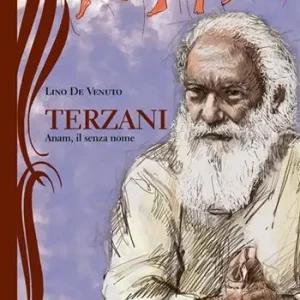 Terzani. Anam, il senza nome. Con QR code Reso Gratuito