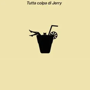 Tutta colpa di Jerry Prezzo Basso