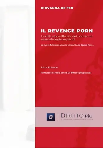 Prezzo Di Fabbrica Il revenge porn. La diffusione illecita di contenuti sessualmente espliciti