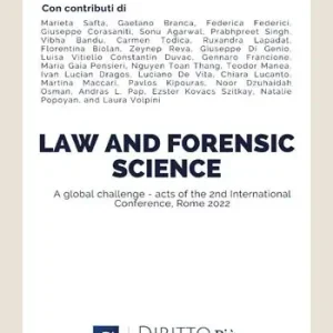 Law and forensic science a global challenge, acts of the 2nd International conference Rome 2022 Compra Oggi Stesso