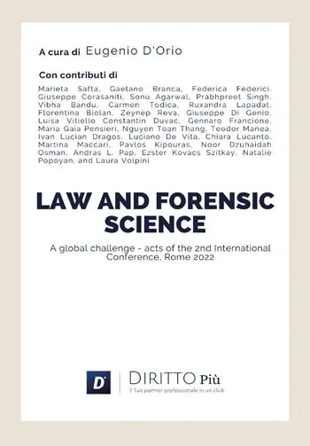 Law and forensic science a global challenge, acts of the 2nd International conference Rome 2022 Compra Oggi Stesso