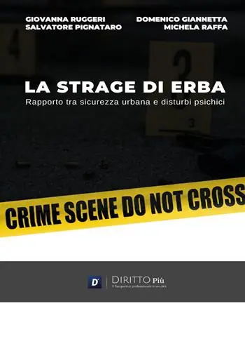 Direttamente Dal Produttore La strage di Erba rapporto tra sicurezza urbana e disturbi psichici