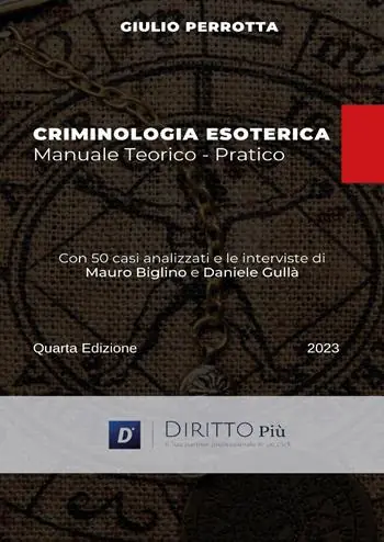 Esclusivo Criminologia esoterica. Manuale teorico-pratico