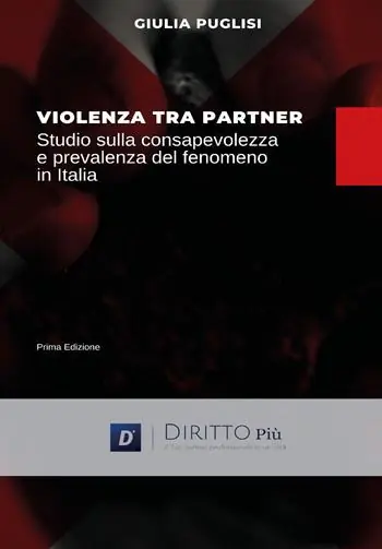Subito Disponibile Violenza tra partner. Studio sulla consapevolezza e prevalenza del fenomeno in Italia
