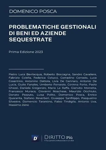 Problematiche gestionali di beni ed aziende sequestrate Compra Oggi Stesso
