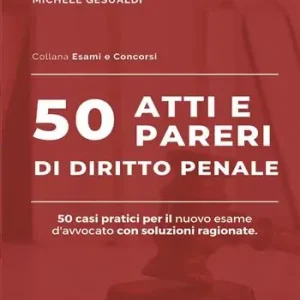 Quantità Limitata 50 atti e pareri di diritto penale. Vol. 3