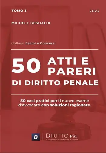 Quantità Limitata 50 atti e pareri di diritto penale. Vol. 3