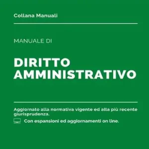 Manuale di diritto amministrativo. Con espansione online Spedito Oggi