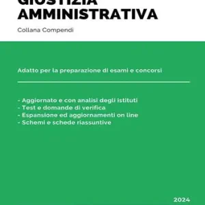 Compendio di giustizia amministrativa Must-Have