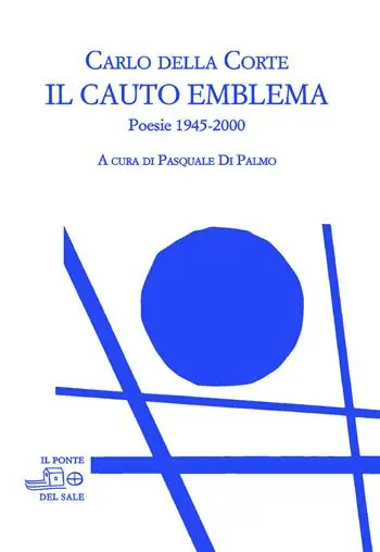 Prezzo Basso Il cauto emblema. Poesie 1945-2000