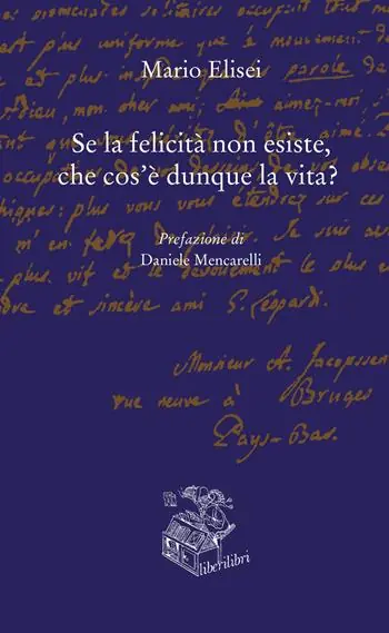 Se la felicità non esiste, che cos‘è dunque la vita? Di Tendenza