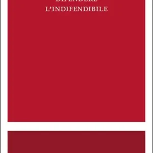 Promozione Difendere l‘indifendibile