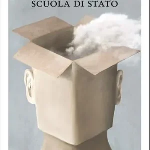 Nuova Collezione I danni della scuola di Stato