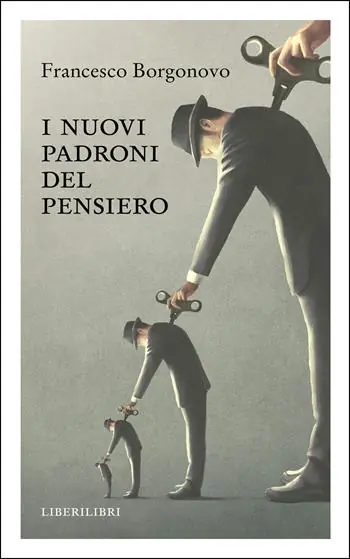 I nuovi padroni del pensiero Compra Adesso