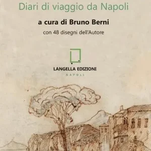Un mondo diverso. Diari di viaggio da Napoli. Ediz. illustrata Offerta Lampo