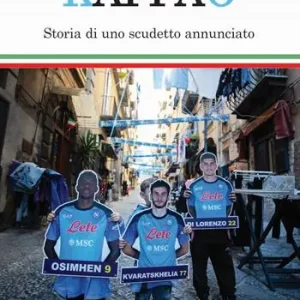 Acquista Ora Kappaò. Storia di uno scudetto annunciato