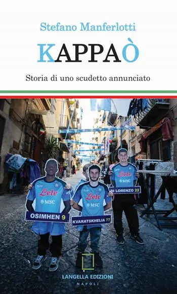 Acquista Ora Kappaò. Storia di uno scudetto annunciato