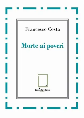 Morte ai poveri Offerta Speciale