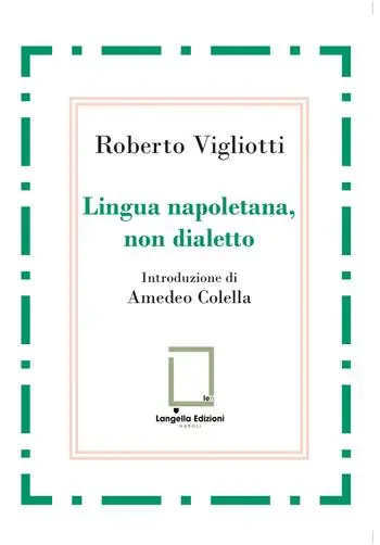 Ultimissimo Modello Lingua napoletana, non dialetto