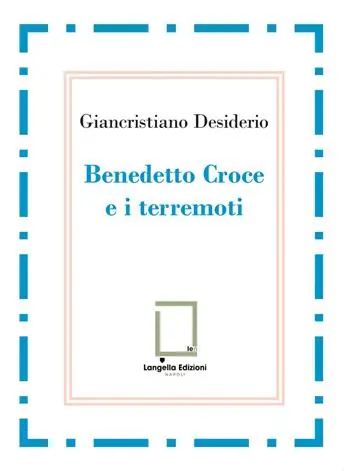 Scelto Dai Clienti Benedetto Croce e i terremoti