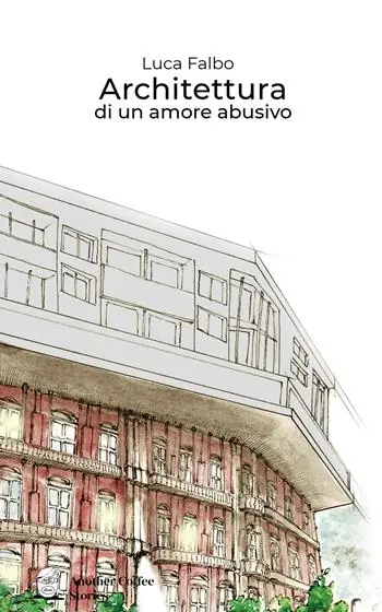 Spedito Oggi Architettura di un amore abusivo