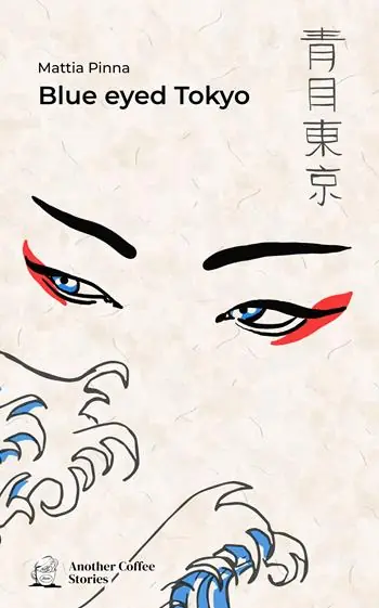 Blue eyed Tokyo Non Perdere