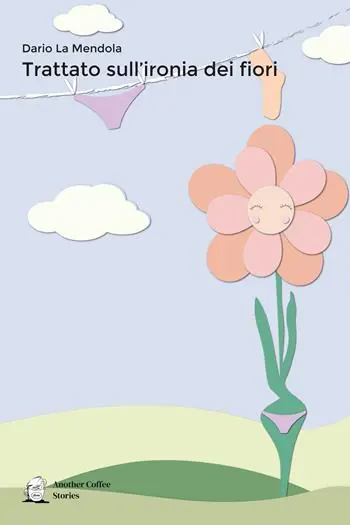Offerta Speciale Trattato sull‘ironia dei fiori