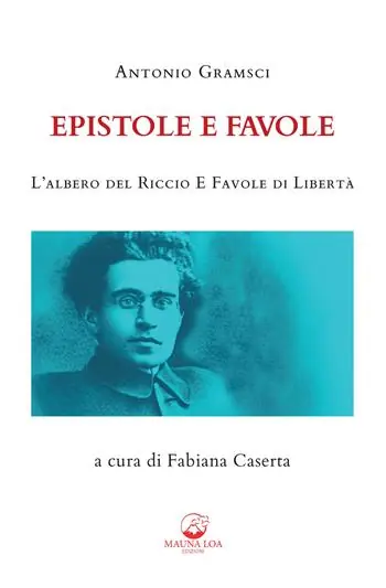 Epistole e favole. L‘albero del riccio e Favole di libertà. Ediz. integrale A Buon Prezzo
