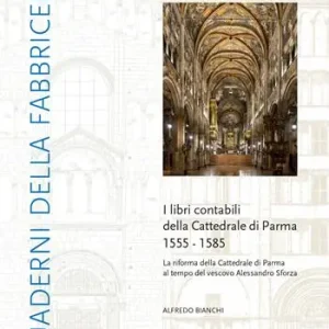 I libri contabili della cattedrale di Parma 1555-1585 Novità