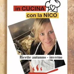 Ordina Subito In cucina con la Nico. Ediz. a spirale. Vol. 1 Ricette autunno-inverno.