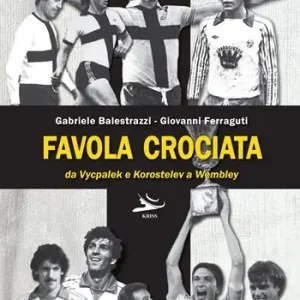 Favola crociata. Da Vycpalek e Korostelev a Wembley Di Tendenza