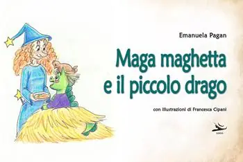 Prezzo Ridotto Maga maghetta e il piccolo drago