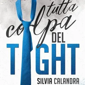 Tutta colpa del tight Più Venduto