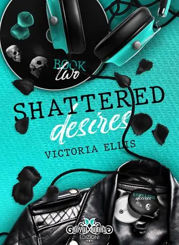 Esclusivo Shattered desires. Reckless desires. Ediz. italiana