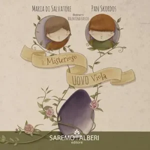 Reso Gratuito Il misterioso uovo viola. Ediz. illustrata