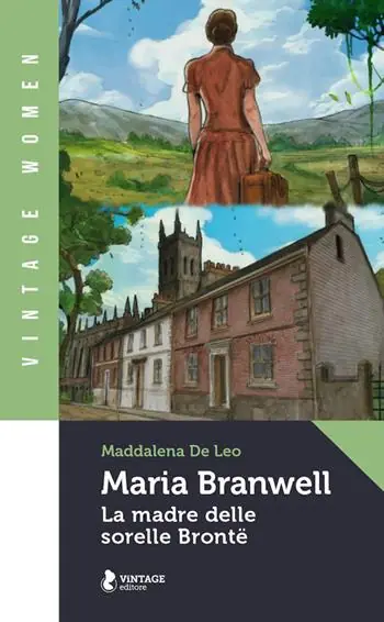 Maria Branwell. La madre delle sorelle Brontë Offerta Del Giorno