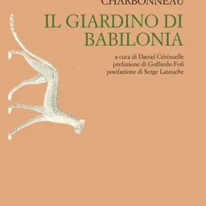 Il Giardino di Babilonia. Ediz. integrale Nuovo Arrivo