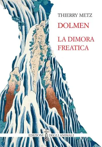 Soddisfatti O Rimborsati Dolmen. La dimora freatica. Ediz. multilingue