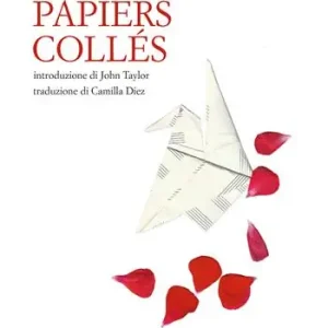 Papiers collés. Ediz. italiana Occasione Imperdibile
