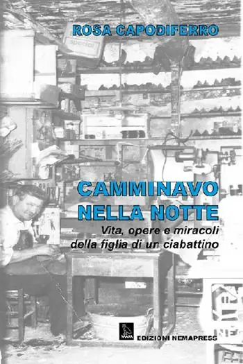 Camminavo nella notte. Vita, opere e miracoli della figlia di un ciabattino Promo Stagionale