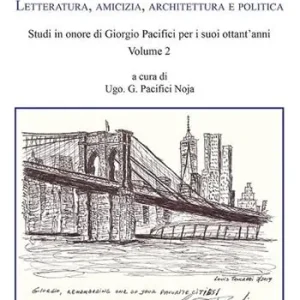Offerta Lampo Il mondo visto da Milano. Letteratura, amicizia, architettura e politica
