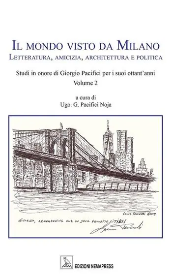Offerta Lampo Il mondo visto da Milano. Letteratura, amicizia, architettura e politica