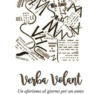 Verba volant. Un aforisma al giorno per un anno Esclusivo