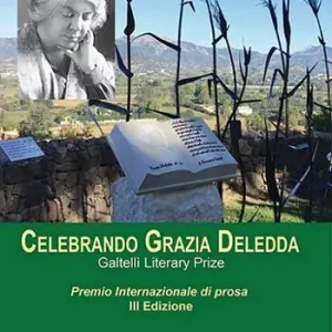 Promozione Esclusiva Celebrando Grazia Deledda. Premio internazionale di prosa. 3ª edizione